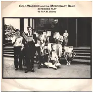 Cold Warrior And The Mercenary Band - Extended Play