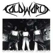 Cold World - So Far So Fast