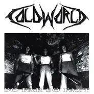 Cold World - So Far So Fast