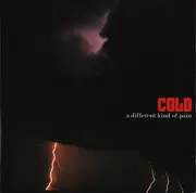 CD - Cold - A Different Kind Of Pain