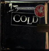 Cold - 13 Ways to Bleed on Stage