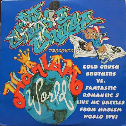 Cold Crush Brothers, The Fantastic Five - Cold Crush Brothers Vs. Fantastic Romantic 5 (Live Mc Battles From Harlem World 1981)