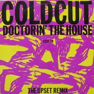 Coldcut - Doctorin' The House (The Upset Remix)