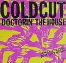12inch Vinyl Single - Coldcut - Doctorin the house - The Upset Remix - Yellow Clear Vinyl