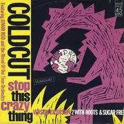 12inch Vinyl Single - Coldcut Featuring Junior Reid And Ahead Of Our Time Orchestra - Stop This Crazy Thing (Version Excursion 2)