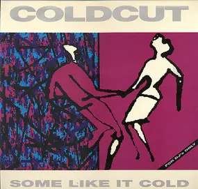 Coldcut - Some Like It Cold