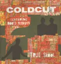 12inch Vinyl Single - Coldcut - True Skool