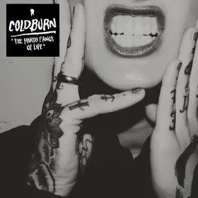 Coldburn - The Harsh Fangs Of Life