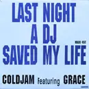 12inch Vinyl Single - ColdJam Featuring Grace - Last Night A DJ Saved My Life