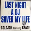 7inch Vinyl Single - ColdJam Featuring Grace - Last Night A DJ Saved My Life - Silver Injection Labels