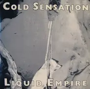 Cold Sensation - Liquid Empire