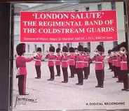 Coldstream Guards - London Salute
