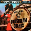 LP - Coldstream Guards - Marching With The Coldstream Guards