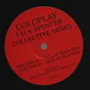 12inch Vinyl Single - Coldplay - Talk (Spencer Collective Mixes)