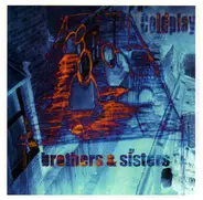 Coldplay - Brothers & Sisters