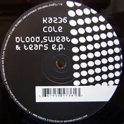 Cole - Blood, Sweat & Tears E.P.
