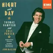 CD - Cole Porter , Thomas Hampson , London Symphony Orchestra , John McGlinn - Night And Day: Thomas Hampson Sings Cole Porter
