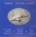 LP - Coleman Hawkins & Lester Young & Chu Berry - Tenor Triumvirate