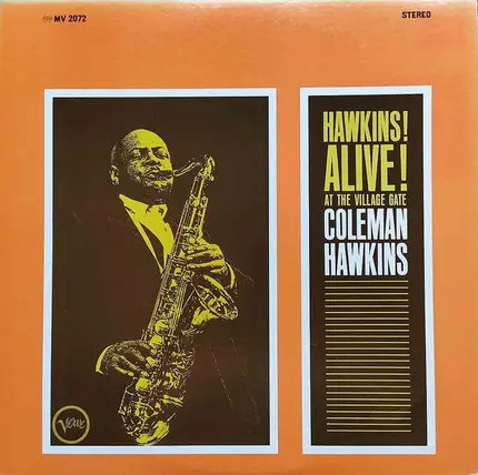 Coleman Hawkins - Hawkins! Alive! at the Village Gate