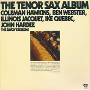 Coleman Hawkins , Ben Webster , Illinois Jacquet , Ike Quebec , John Hardee - The Tenor Sax Album