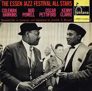 Coleman Hawkins , Bud Powell , Oscar Pettiford , Kenny Clarke - The Essen Jazz Festival All Stars