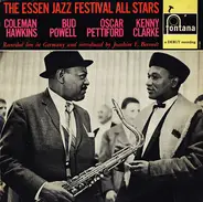 Coleman Hawkins , Bud Powell , Oscar Pettiford , Kenny Clarke - The Essen Jazz Festival All Stars