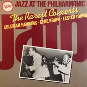 LP - Coleman Hawkins , Gene Krupa , Lester Young - The Rarest Concerts