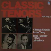 LP - Coleman Hawkins , Lester Young , Eddie 'Lockjaw' Davis , Julian Dash - Classic Tenors Volume 2
