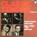 LP - Coleman Hawkins , Lester Young , Eddie 'Lockjaw' Davis , Julian Dash - Classic Tenors Volume 2