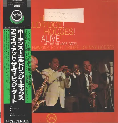 Coleman Hawkins , Roy Eldridge , Johnny Hodges - Hawkins! Eldridge! Hodges! Alive! At the Village Gate!