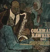LP - Coleman Hawkins - 1944 Vol. 1 - Mono