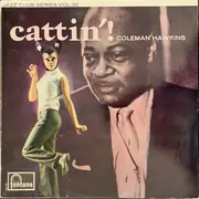 LP - Coleman Hawkins - Cattin'!