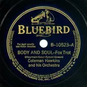 Coleman Hawkins And His Orchestra - Body And Soul / Fine Dinner