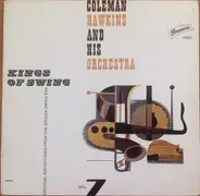 Coleman Hawkins And His Orchestra - Kings Of Swing Vol. 7