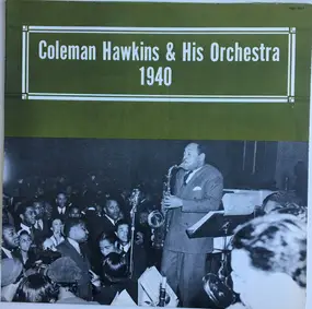 Coleman Hawkins - Jazz Kings Coleman Hawkins & His Orchestra1940