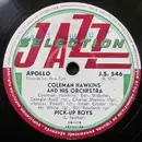 Schellack - Coleman Hawkins And His Orchestra - Pick-Up Boys / Disorder At The Border