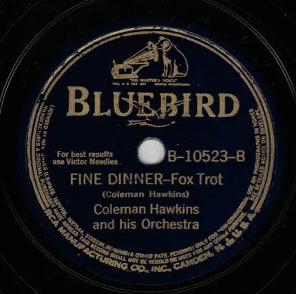 Coleman Hawkins And His Orchestra - Body And Soul / Fine Dinner