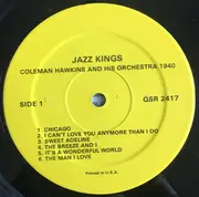 LP - Coleman Hawkins And His Orchestra - Jazz Kings Coleman Hawkins & His Orchestra1940 - Yellow Label