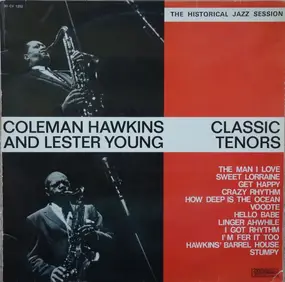 Coleman Hawkins and Lester Young - Classic Tenors - The Historical Jazz Session