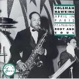 Coleman Hawkins - April In Paris