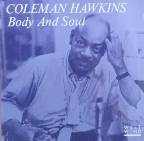 Coleman Hawkins - Body And Soul