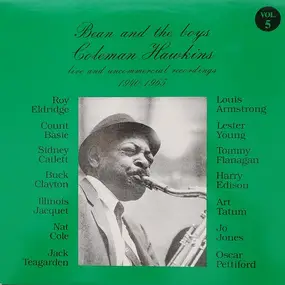 Coleman Hawkins - Bean And The Boys - Volume 5