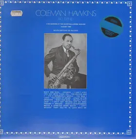 Coleman Hawkins Big Band - Live Sessions At The Savoy Ballroom, Harlem