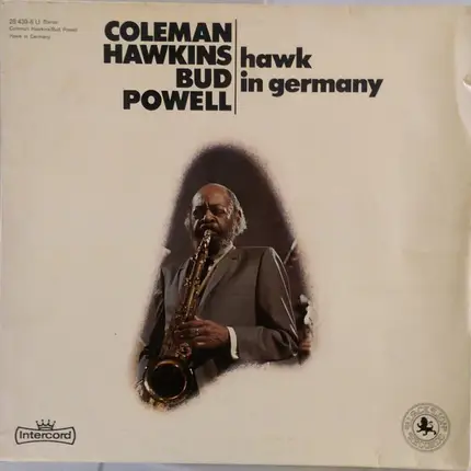 Coleman Hawkins & Bud Powell - Hawk in Germany