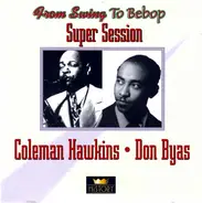 Coleman Hawkins / Don Byas - Super Session
