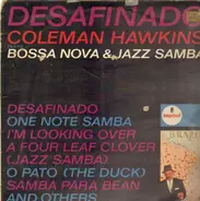 Coleman Hawkins - Desafinado: Bossa Nova & Jazz Samba