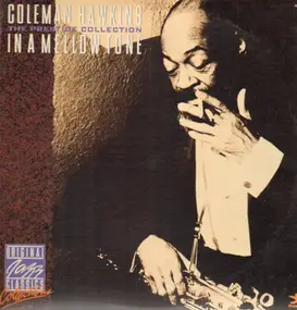 Coleman Hawkins - In A Mellow Tone - The Prestige Collection