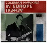 CD - Coleman Hawkins - In Europe 1934/39