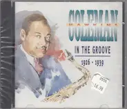 Coleman Hawkins - In The Groove 1926-1939