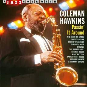 Coleman Hawkins - PASSIN' IT AROUND